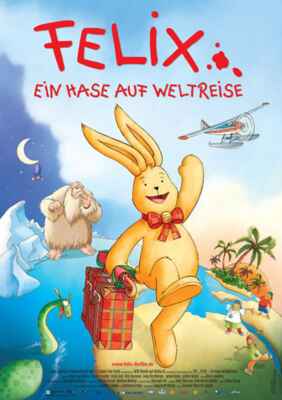 Felix - Ein Hase auf Weltreise (Poster)