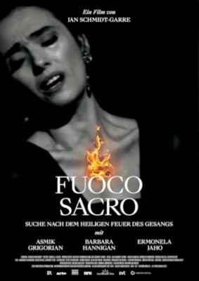 Fuoco sacro - Suche nach dem heiligen Feuer des Gesangs (Poster)