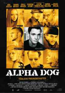 Alpha Dog - Tödliche Freundschaft (Poster)