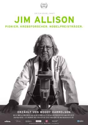 Jim Allison - Pionier. Krebsforscher. Nobelpreisträger. (Poster)