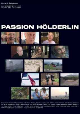 Harald Bergmann, Hölderlin verfilmen / Passion Hölderlin (Poster)