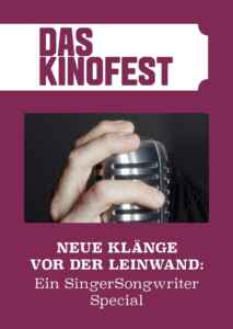 Neue Klänge vor der Leinwand: Ein SingerSongwriter Special (Poster)