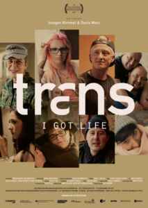 TRANS - I got life (2021) (Poster)