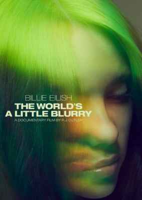 Billie Eilish: The World's a little Blurry (2021) (Poster)