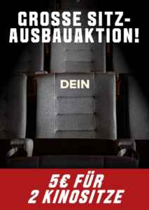 CinemaxX Mannheim: Sitzausbau Aktion (Poster)