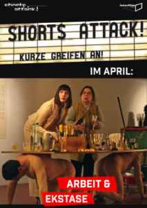 Shorts Attack 2023: Arbeit & Ekstase (2022) (Poster)