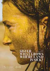 Sister, What Grows Where Land Is Sick (2022) (Poster)