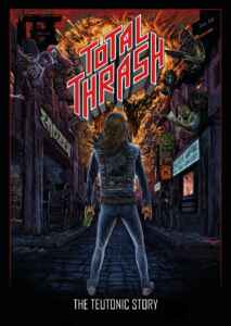 Total Thrash - The Teutonic Story - Extended (2023) (Poster)