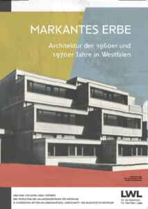 Markantes Erbe. Architektur der 1960er und 1970er in Westfalen (2023) (Poster)