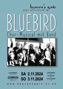 BLUEBIRD - Chor-Musical mit Band (Poster)