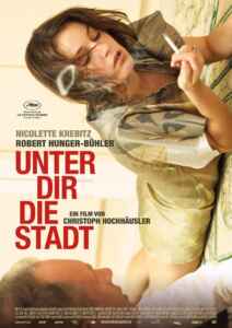 Unter dir die Stadt (2010) (Poster)
