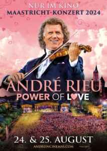 André Rieus Maastricht-Konzert 2024: Power of Love (2024) (Poster)