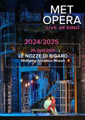 Met Opera 2024/25: Wolfgang Amadeus Mozart LE NOZZE DI FIGARO (Poster)