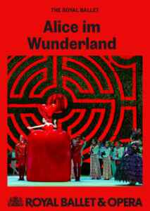 Royal Ballet & Opera 2024/25: Alice im Wunderland (2024) (Poster)