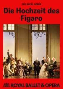 Royal Ballet & Opera 2024/25: Die Hochzeit des Figaro (2024) (Poster)