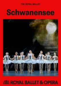 Royal Ballet & Opera 2024/25: Schwanensee (2025) (Poster)