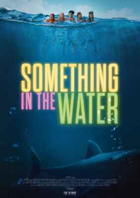 Something in the Water (2023) (Poster)