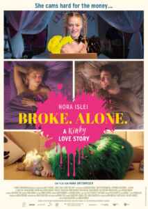 BROKE. ALONE. A kinky love story. (Poster)