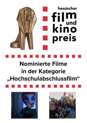 Nominierte Filme Hessischer Film- und Kinopreis (Hochschulabschlussfilme) (2021) (Poster)